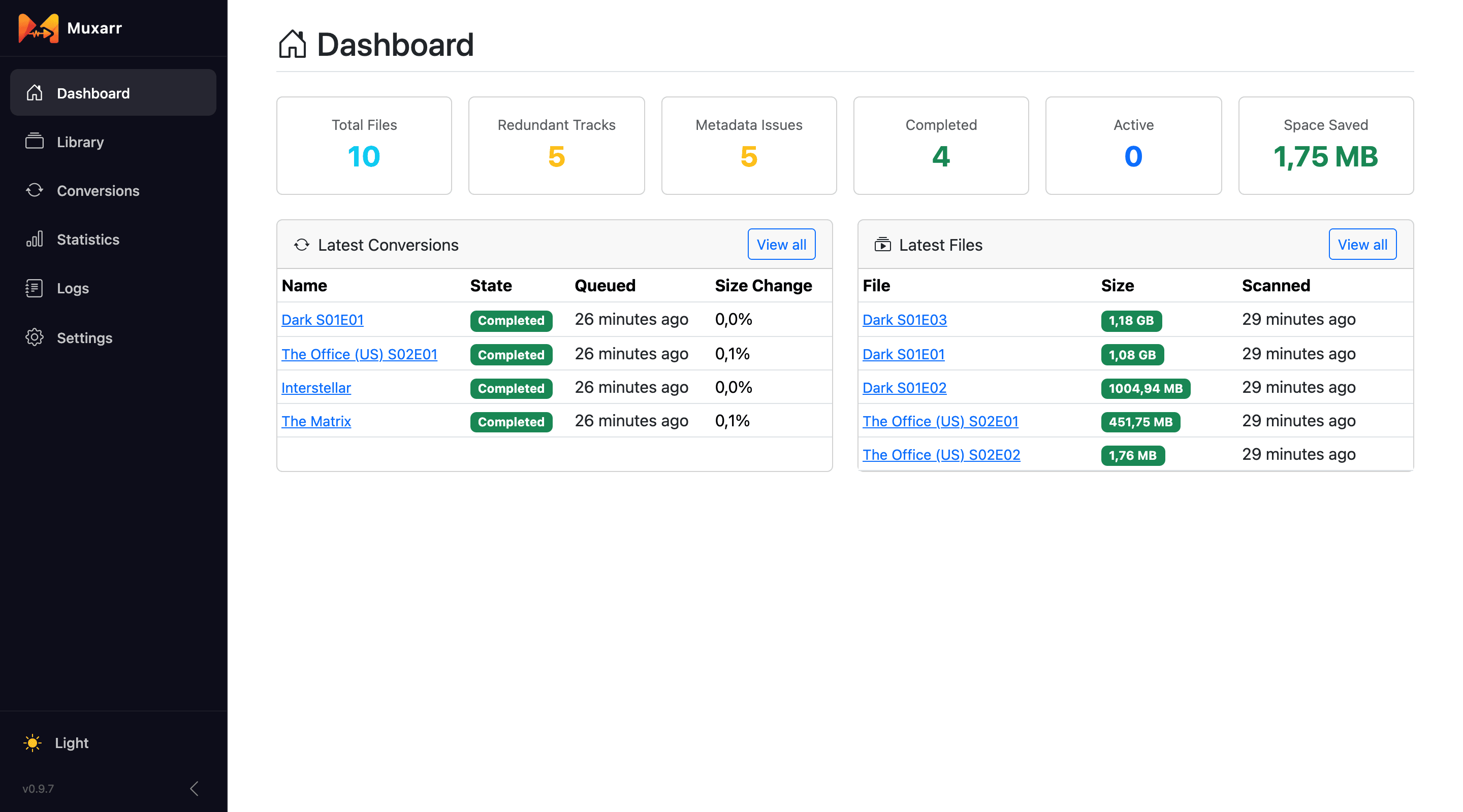 The Muxarr dashboard with counters and the latest conversions and files