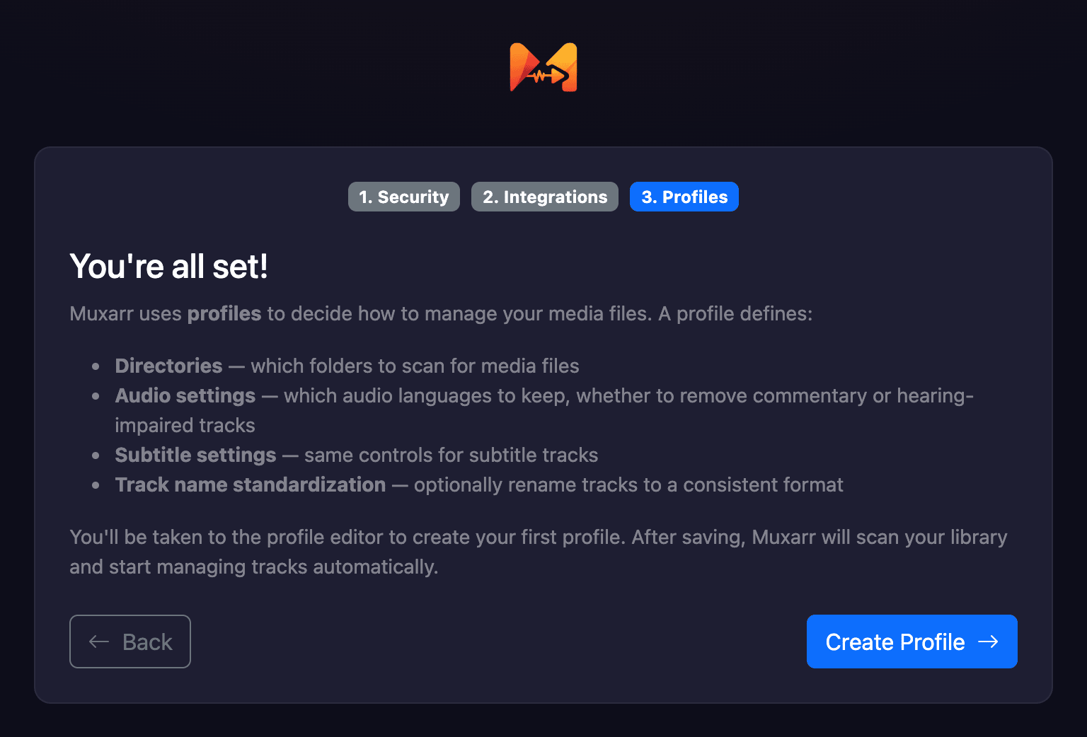 Setup wizard, step 3: create your first profile